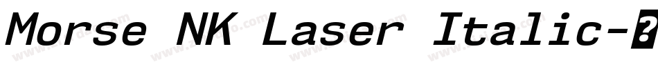 Morse NK Laser Italic字体转换
